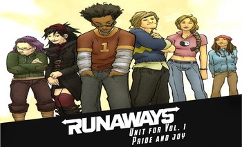 Preview of Unit for Graphic Novel Runaways Vol.1: Pride and Joy