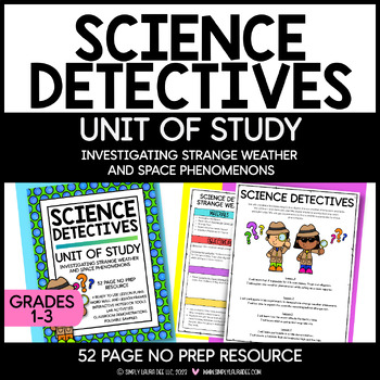 Preview of Unit of Study: Science Detectives | Strange Weather | Moons and Tides