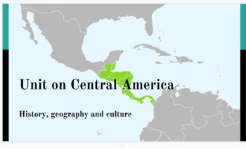 Preview of Unit on Central America 