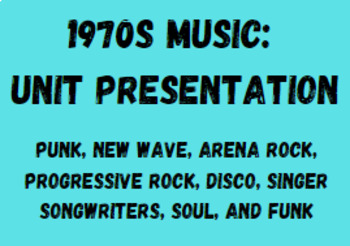 Preview of Unit presentation: Music of the 1970s