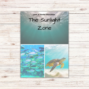 Preview of Unit2- The Sunlight Zone- Ocean Biomes of the World | Homeschool Science Lessons