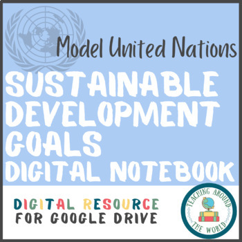 Preview of United Nations Sustainable Development Goals -Digital notebook