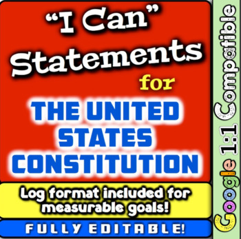 Preview of United States Constitution "I Can" Statements & Learning Goals!  Log Format!