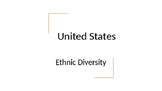 Geography - United States Ethnic Diversity Notes