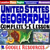 United States Five Themes of Geography 5-E Lesson | US Map