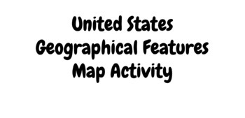 Preview of United States Geographical Features Map Activity