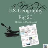 United States Geography Big 20 (SS3G1) Rivers and Mountain