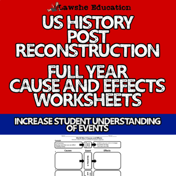 Preview of United States History Full Year Cause and Effects Worksheet Bundle U.S. History