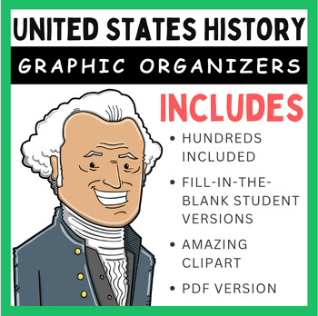 Preview of U.S. History Graphic Organizers: Age of Exploration - Obama's Presidency