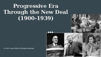 Preview of The Progressive Era, World War I, the Roaring Twenties, and the New Deal