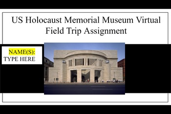 Preview of United States Holocaust Memorial Museum Virtual Field Trip