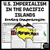 United States Imperialism Pacific Islands Reading Comprehe