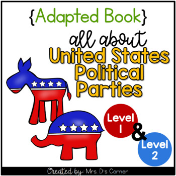 Preview of United States Political Parties Adapted Books (Level 1 and Level 2)