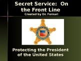 United States Secret Service:  On the Front Line