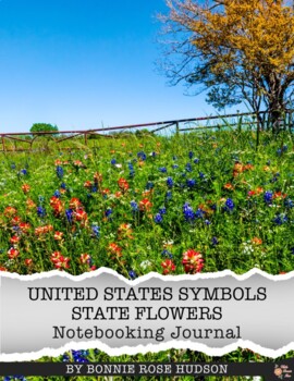 Preview of United States Symbols: State Flowers Notebooking Journal (with Easel Activity)