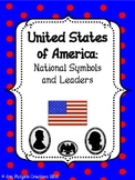 United States of America: National Symbols and Leaders