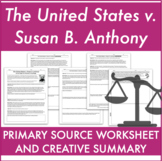 United States v. Susan B Anthony Court Case Worksheet + Cr