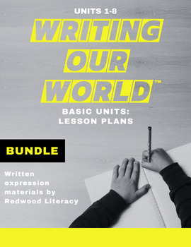 Preview of Writing Our World™ Basic Units 1-8 BUNDLE