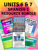 Units 6 & 7 Resource Bundle|Spanish 1|Test|Sub Plans|Activ