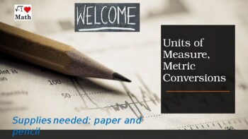 Preview of Units of Measure and Converting Metric Units