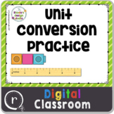 Units of Measurement Conversion Practice Google Classroom 