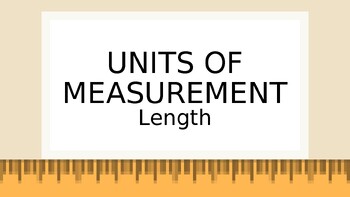 Preview of Units of Measurement Length Math Presentation