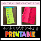 Units of Study: Sight Word Testing Booklets