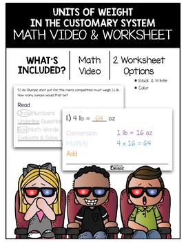 Preview of 4.MD.1 - 2: Units of Weight in the Customary System Math Video and Worksheet