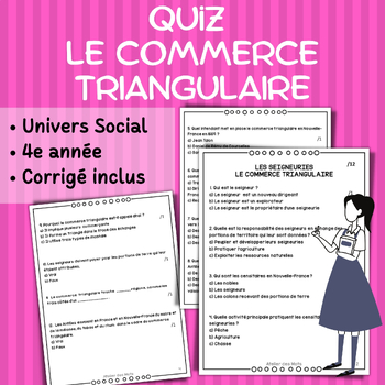 Preview of Univers Social Quiz Les Seigneuries Le commerce triangulaire 4e
