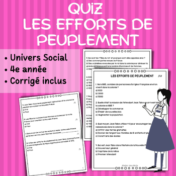 Preview of Univers Social Quiz Les efforts de peuplement 4e