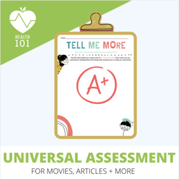 Preview of Universal Assessment: Use with movies, articles, Ted Talks or sub plans!