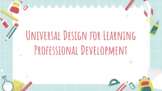 Universal Design for Learning Professional Development 