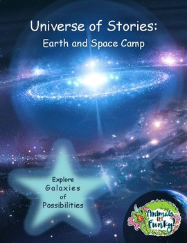 Preview of Universe of Stories:  Earth and Space Camp