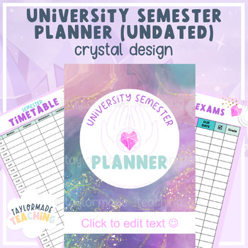 Preview of University Semester Planner | Undated | Crystal Design