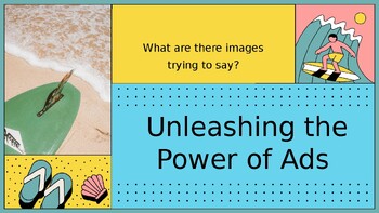 Preview of Unleashing the Power of Ads: A Fun and Engaging PPT on Messages in Ads