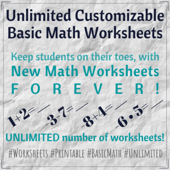 Preview of Unlimited Customizable Basic Math Worksheets