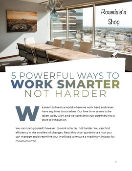Preview of Unlock Efficiency & Work-Life Balance with "5 Powerful Ways to Work Smarter"