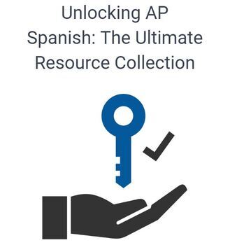 Preview of Unlocking AP Spanish: The Ultimate Resource Collection