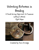 Unlocking Richness in Reading: A Small Group Approach to "