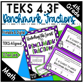 Preview of 4th Grade Math  TEKS 4.3F Benchmark Fractions Task Card Game TEKS: 4.3F