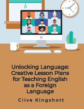 Preview of Unlocking creative lessons plans for teaching English as a foreign language.