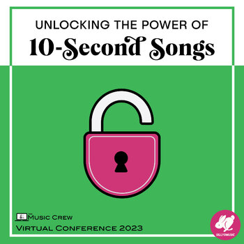 Preview of Unlocking the Power of 10-Second Songs - Music Crew Conference Handout '23