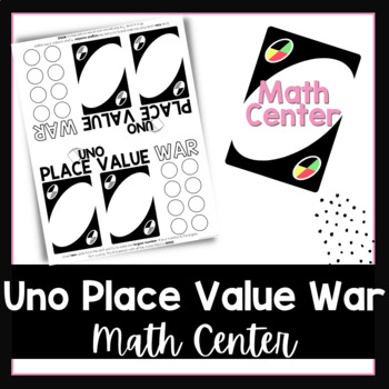 Preview of Uno Place Value War Math Center