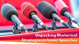 Unpacking Rhetorical Strategies in Iconic Speeches: Lesson