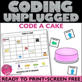 Unplugged Coding Code a Cake Hour of Code Activities Worksheets