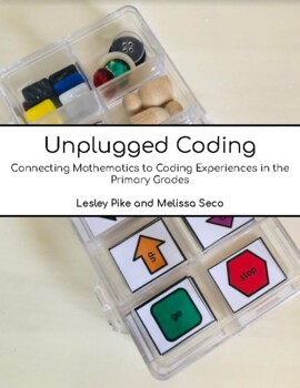 Preview of Unplugged Coding K-3 Educator Resource & Digitals