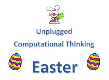 Preview of Unplugged Computational Thinking - Easter