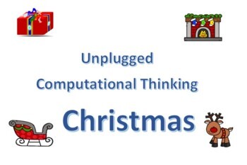 Preview of Unplugged Computational Thinking - Xmas