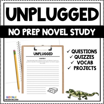Preview of Unplugged (Gordon Korman) Complete Novel Study BUNDLE - Google & PDF