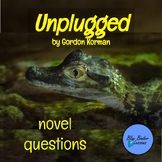 Unplugged by Gordon Korman novel study discussion questions